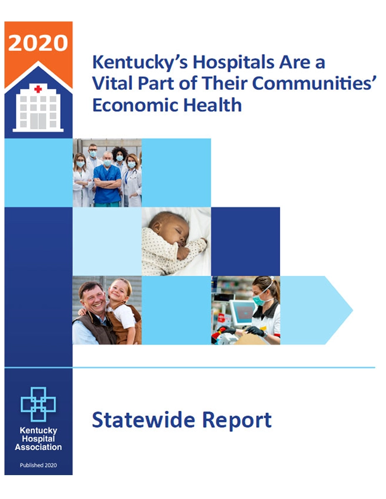 Kentucky's Hospitals are a Vital Part of their Communities Economic Health Statewide Report